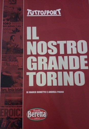 Il nostro Grande Torino.