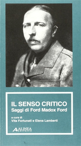 9788881254989-Il senso critico. Saggi di Ford Madox Ford.