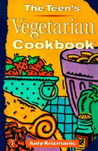 9780140385069-The Teen's Vegetarian Cookbook.