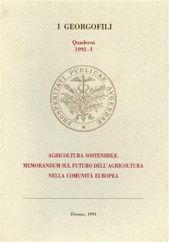 Agricoltura sostenibile. Memorandum sul futuro dell'agricoltura nella comunità e