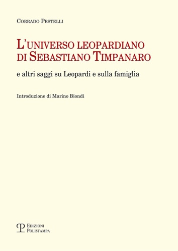 9788859611806-L'universo leopardiano di Sebastiano Timpanaro e altri saggi su Leopardi e sulla