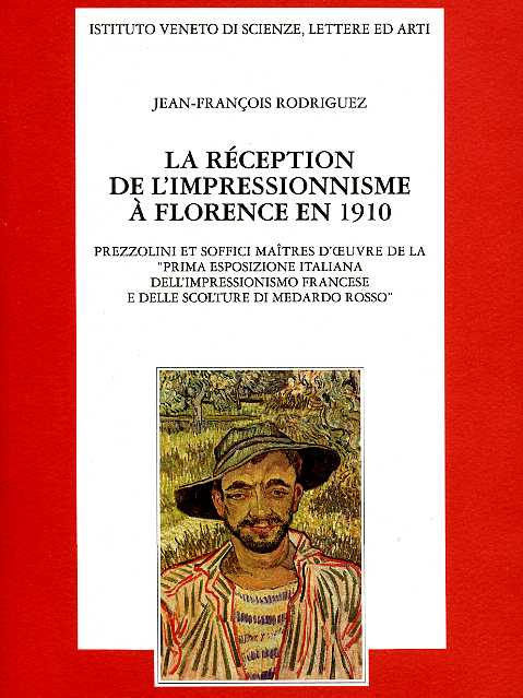 9788886166164-La réception de l'impressionisme à Florence en 1910. Prezzolini et Soffici maitr