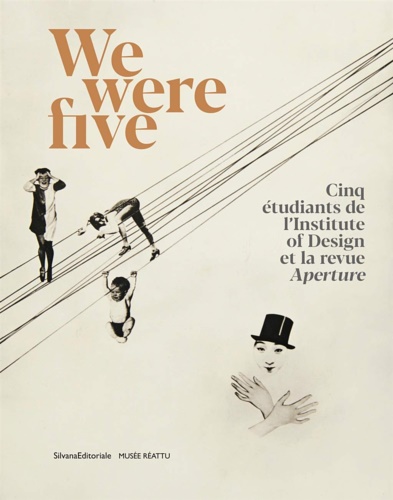 9788836642878-We were five. Cinq étudiants de l'Institute of Design et la revue Aperture.