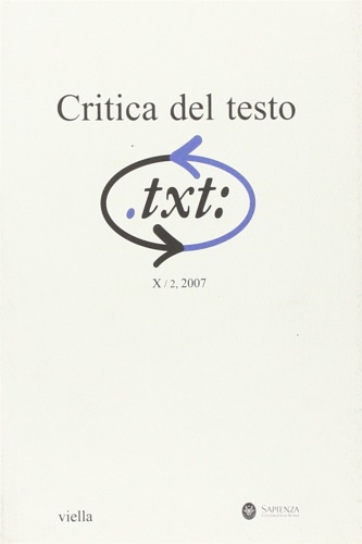 9788883343490-Critica del testo. Rivista quadrimestrale. A. X, n. 2, 2007.