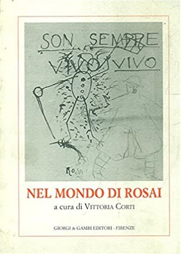 Nel mondo di Rosai.