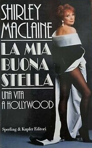 9788820020316-La mia buona stella. Una vita a Hollywood.