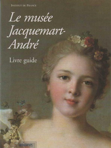 9782951111806-Le musée Jacquemart-André : Livre guide.