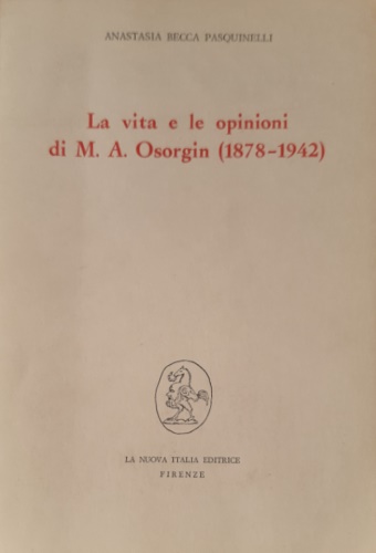 La vita e le opinioni di M.A.Osorgin.(1878-1942).