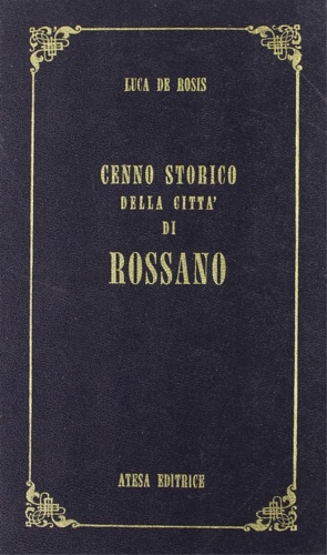 9788870372038-Cenno storico della città di Rossano e delle sue nobili famiglie.