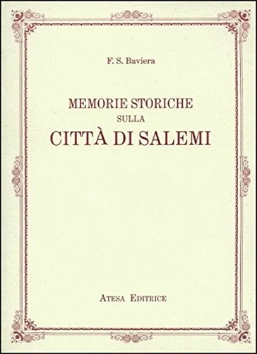 9788870372120-Memorie istoriche su la città di Salemi connesse con dei rapidi tratti di storia