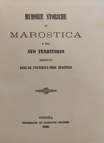 9788870370133-Memorie storiche di Marostica e del suo territorio.