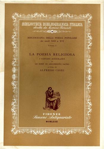 La Poesia Religiosa. I Cantari agiografici e le rime di argomento sacro.