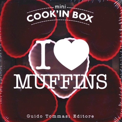 9788896621615-I love muffins. Mini Cook'in box. Con gadget.