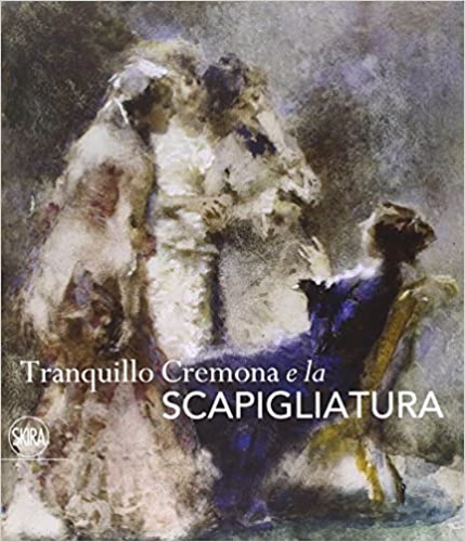 9788857231419-Tranquillo Cremona e la Scapigliatura.