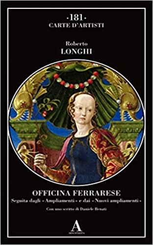 9788884165909-Officina ferrarese. Seguita dagli «Ampliamenti» e dai «Nuovi ampliamenti».