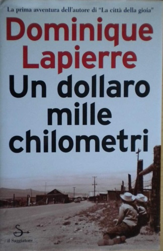 9788842810926-Un dollaro, mille chilometri.