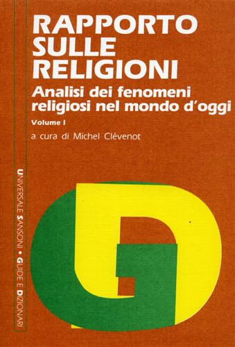 9788838309601-Rapporto sulle religioni. Analisi dei fenomeni religiosi nel mondo d'oggi.