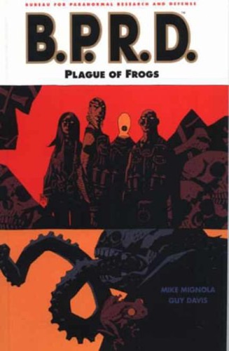 9781845760168-B.P.R.D. vol. 3: Plague of Frogs.