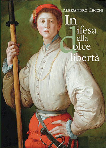 9788822265593-In difesa della «dolce libertà». L'assedio di Firenze (1529-1530)-