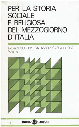 9788870420012-Per la storia sociale e religiosa del Mezzogiorno d'Italia.Vol.I.