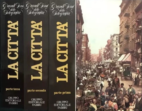 La città. Parte prima 1839-1900, Parte seconda 1900-1960, Parte terza 1960-1983.