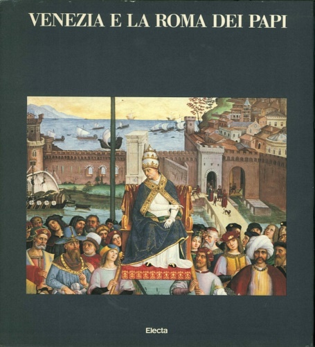 9788843523542-Venezia e la Roma dei Papi.