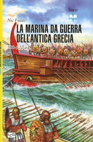 9788861021679-La marina da guerra dell'antica Grecia 500-322 a. C.