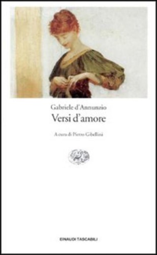 9788806138295-Versi D'Amore. Canto Novo. Intermezzo di rime. Isotta Guttadauro. Elegie romane.