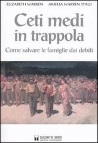 9788876732201-Ceti medi in trappola. Come salvare le famiglie dai debiti.