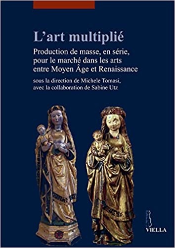 9788883346330-L'art multiplié. Production de masse, en série, pour le marché dans les arts ent