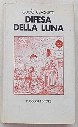 Difesa della luna e altri argomenti di miseria terrestre.