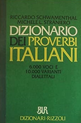 9788817145244-Dizionario dei proverbi italiani. 6000 voci e varianti dialettali.