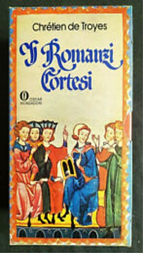 9788804391654-I romanzi cortesi. Perceval. Ivano. Lancillotto. Cligés. Erec e Enide.