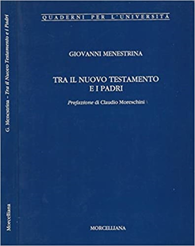 9788837215644-Tra il nuovo testamento e padri.