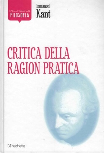 Critica della ragion pratica.