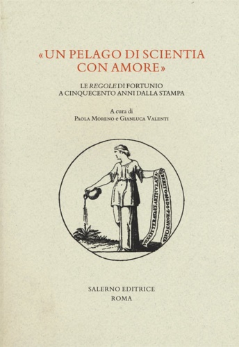 9788869732652-«Un pelago di scientia con amore». Le «regole» di Fortunio a cinquecento anni da