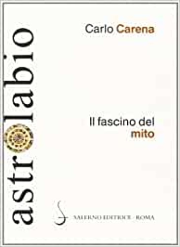 9788884028983-Il Fascino del mito. Mitologia classica e letterature europee.