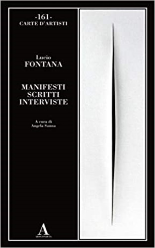 9788884168306-Manifesti, scritti, interviste.