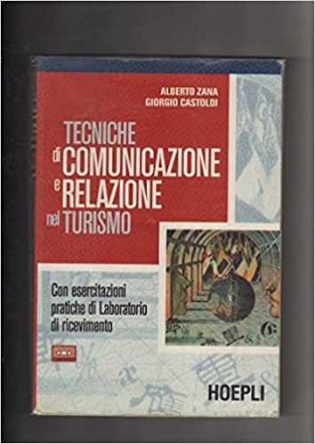 9788820324834-Tecniche di comunicazione e relazione nel turismo.