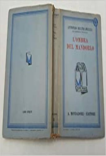 L'ombra del mandorlo.