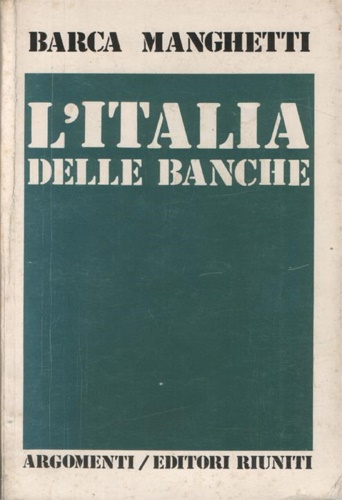 L'Italia delle banche.