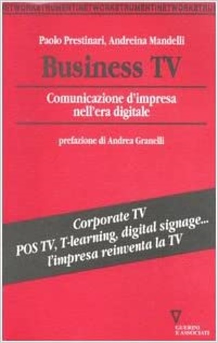 9788883357633-Business Tv. Comunicazione d'impresa nell'era digitale.