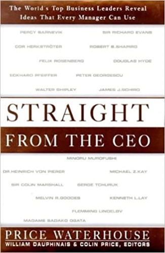 9781857881950-Straight from the Ceo: The World's Top Business Leaders Reveal Ideas That Every