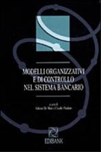 9788886373562-Modelli organizzativi e di controllo nel sistema bancario.