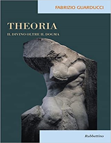 9788849846034-Theoria il divino oltre il dogma.