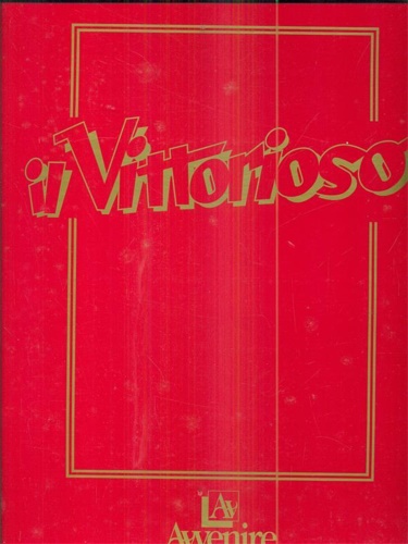 Il Vittorioso da n.43 Anno XIV Ottobre 1950 a n.41 Anno XV ottobre 1951.