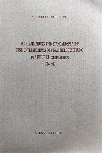 9788876225468-Ausklammerung und Standardsprache. Eine Untersuchung der Nachfeldbesetzung in Sp