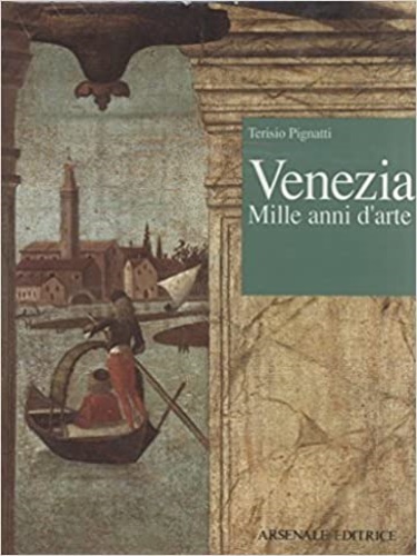 Venezia Mille anni d'arte.