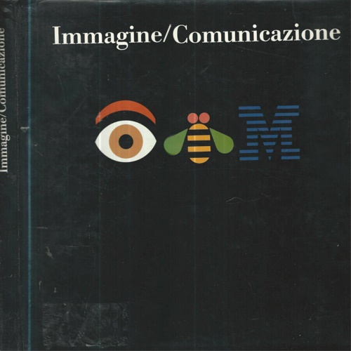 Immagine/ Comunicazione Iniziative, programmi, progetti di comunicazione istituz