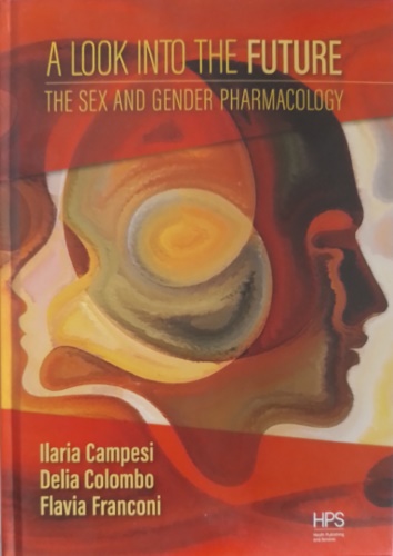 9788897719502-A look into the future. The sex and the gender pharmacology.